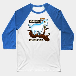 Funny Goat Pun Baseball T-Shirt